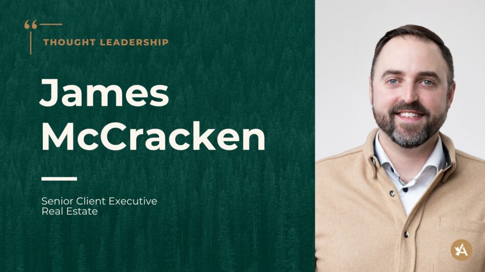Professional headshot of James McCracken, Senior Client Executive, Real Estate, featured in a “Thought Leadership” promotional graphic. The left side of the image has a dark green forest background with bold white text stating his name and title, while the right side displays his smiling portrait.