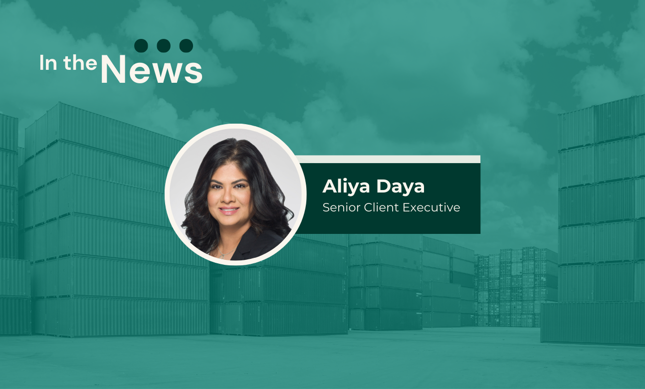 “In the News graphic with text: ‘Aliya Daya — Senior Client Executive’ over a teal background of stacked shipping containers.”